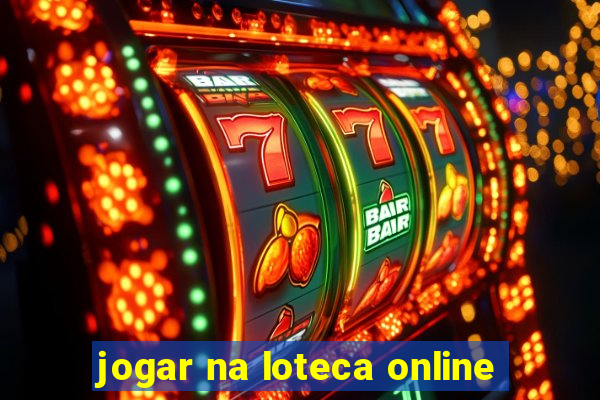 jogar na loteca online